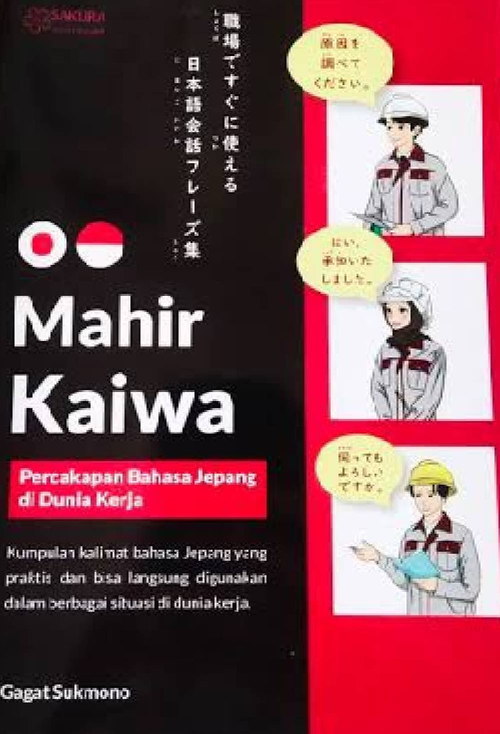 MAHIR KAIWA Dunia Kerja KOSAKATA Khusus Dunia Kerja