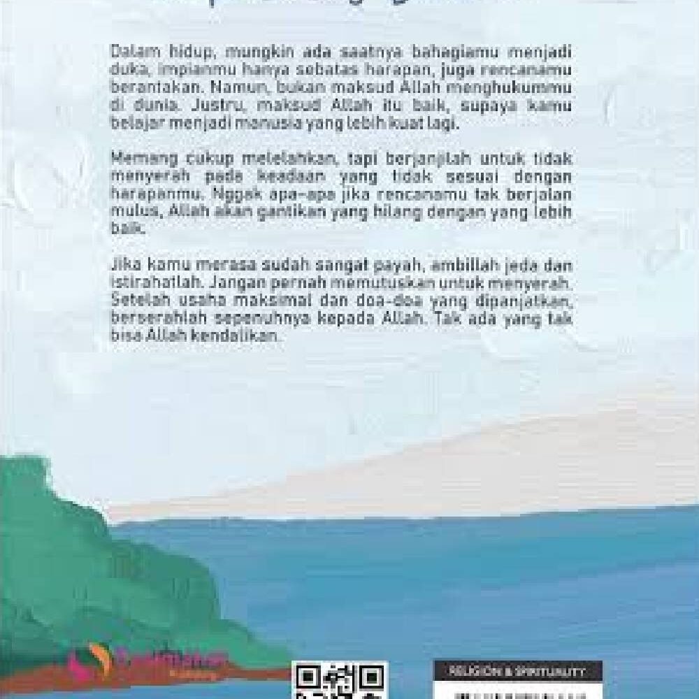 Aku Bukan Menyerah Hanya Sedang Berserah