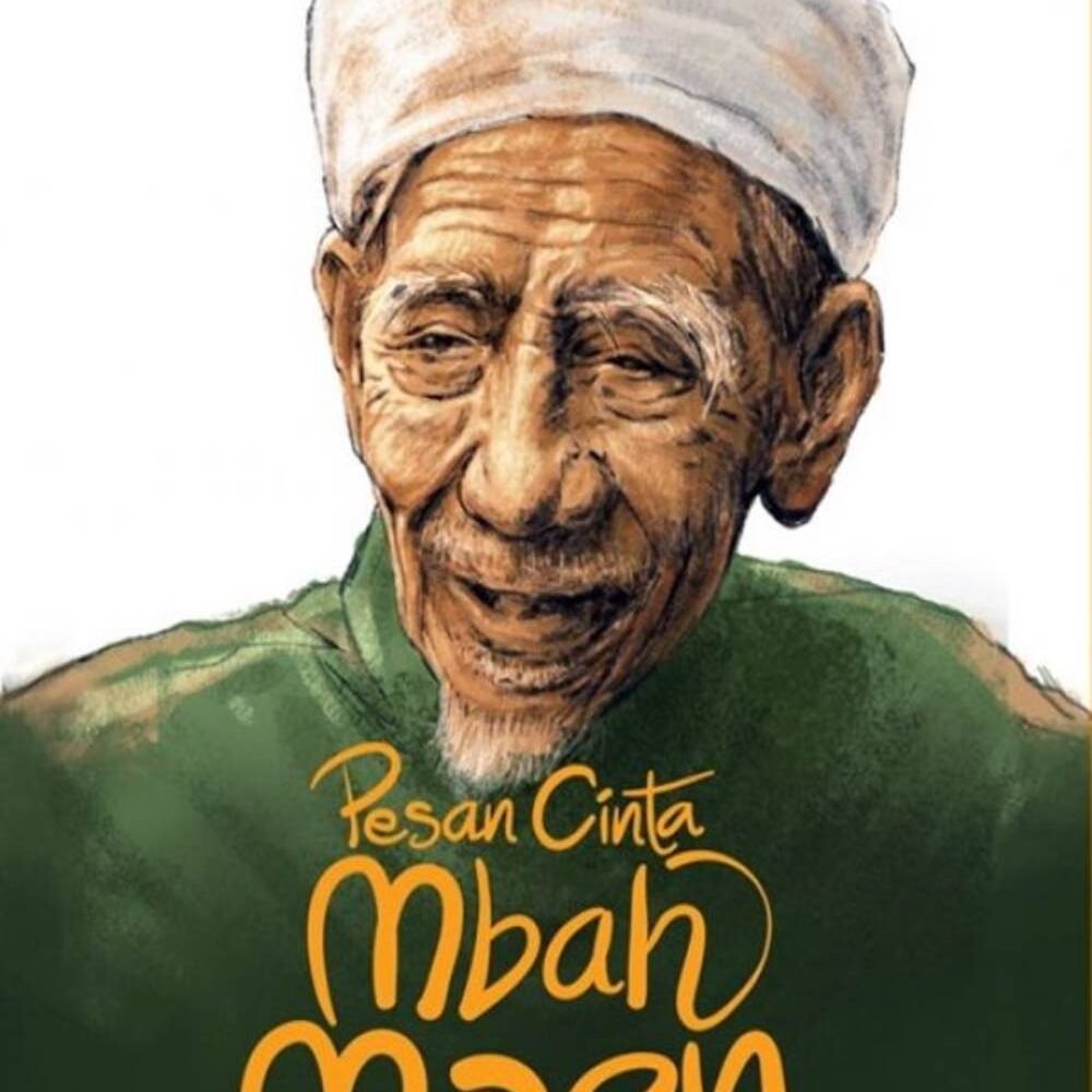 Pesan Cinta Mbah Moen