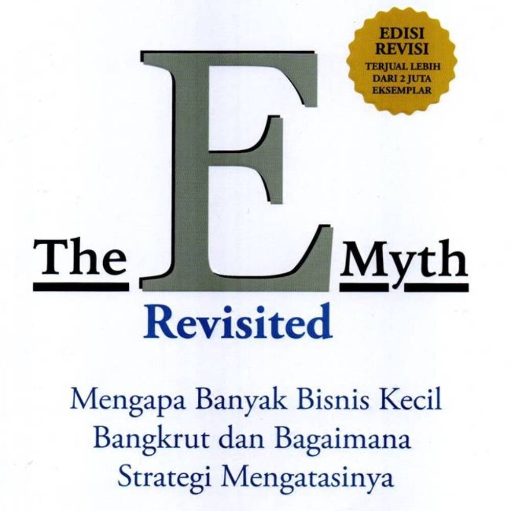The E Myth Revisited