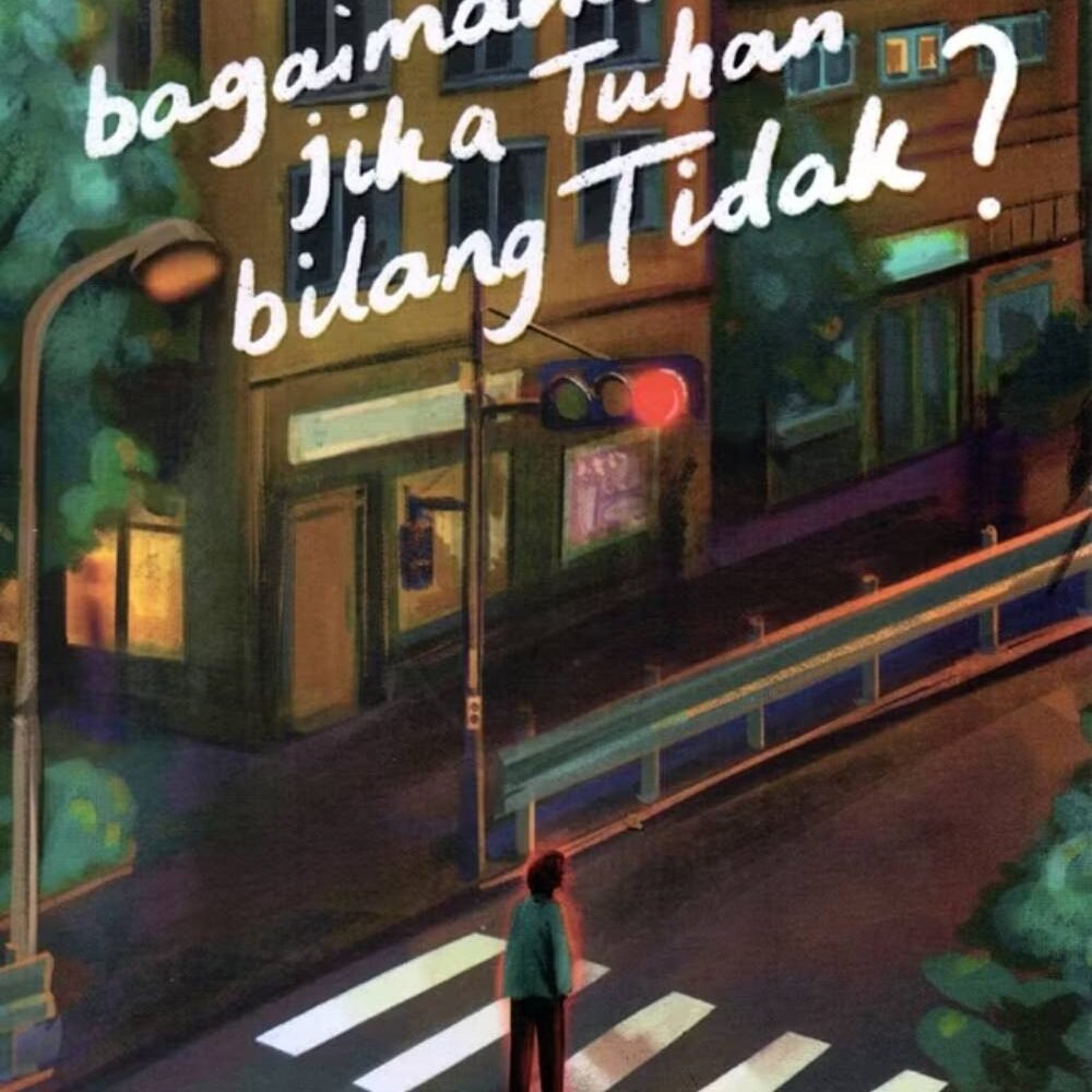 _Image_ Bagaimana Jika Tuhan Bilang Tidak ?