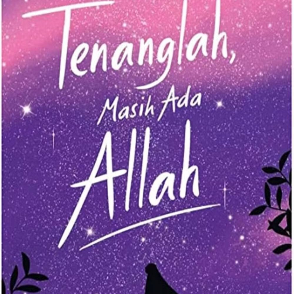 _Image_ Tenanglah Masih Ada Allah