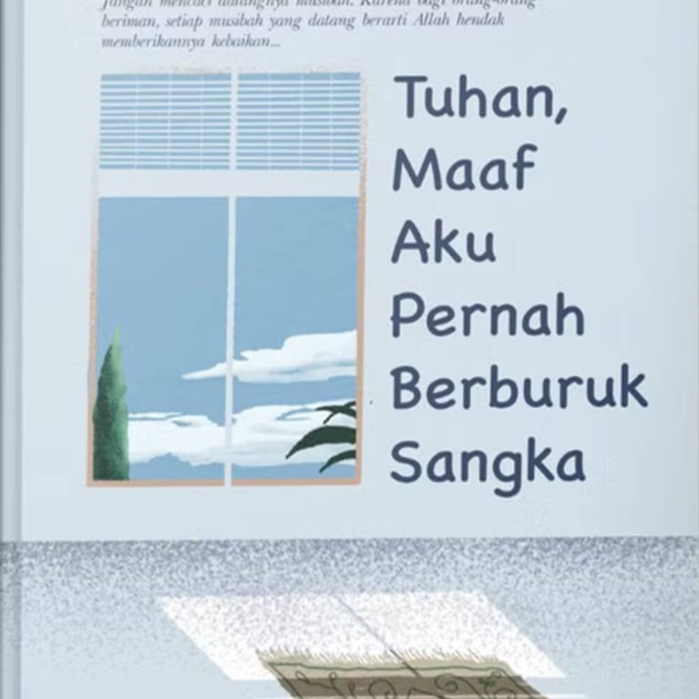 _Image_ Tuhan Maaf Aku Pernah Berburuk Sangka