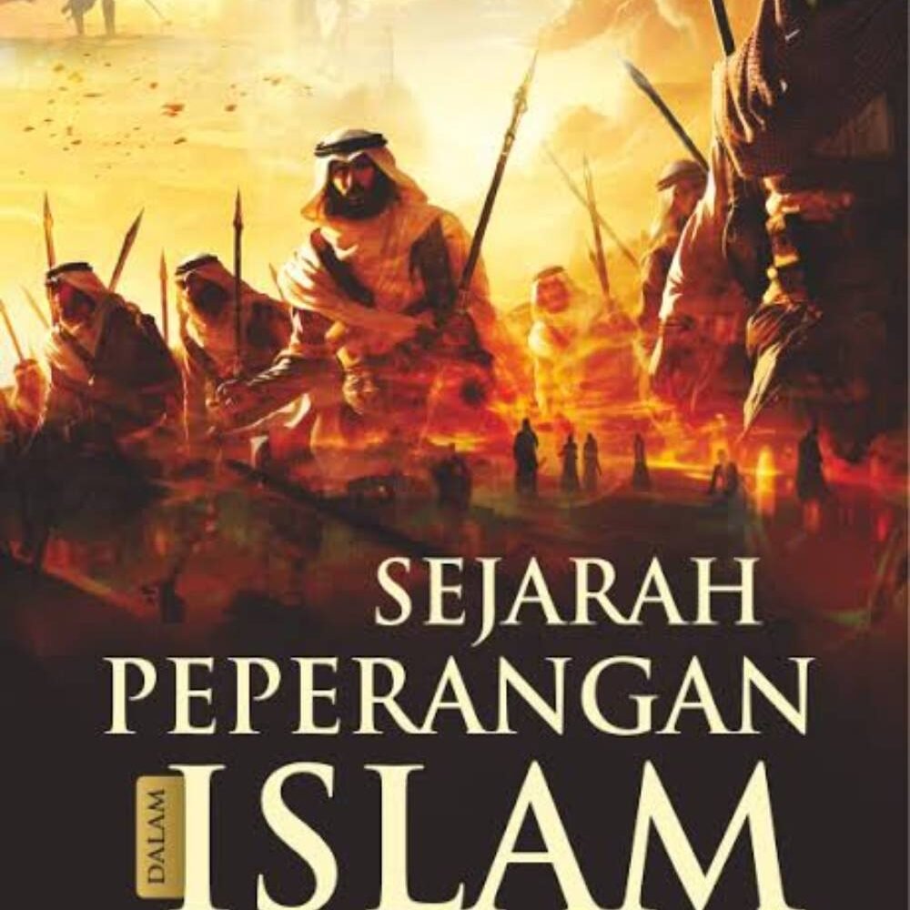 Sejarah Peperangan dalam Islam