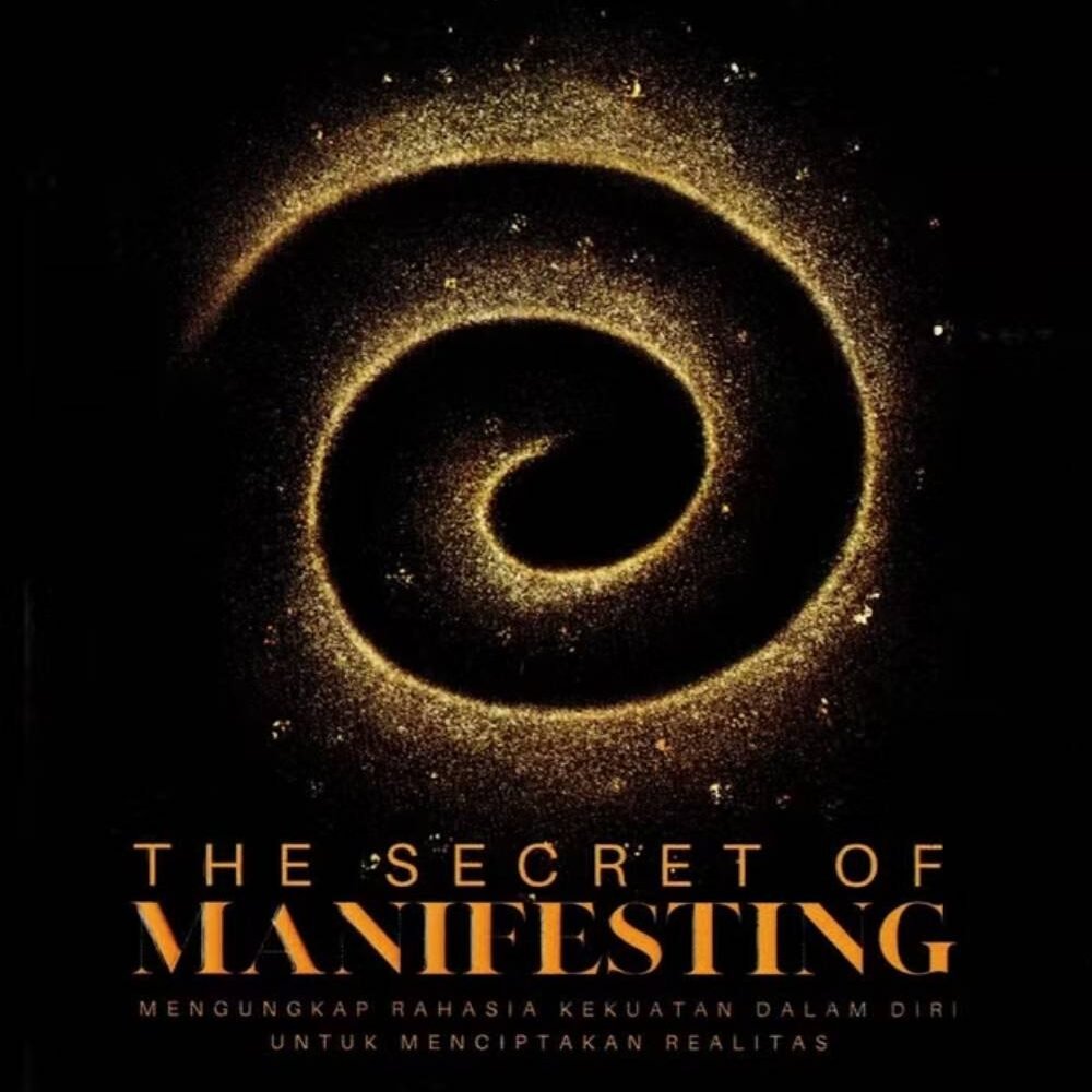 The Secret Of Manifesting