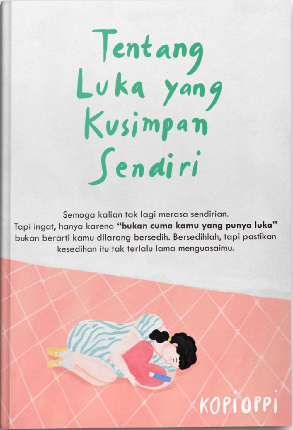 Tentang Luka Yang Kusimpan Sendiri