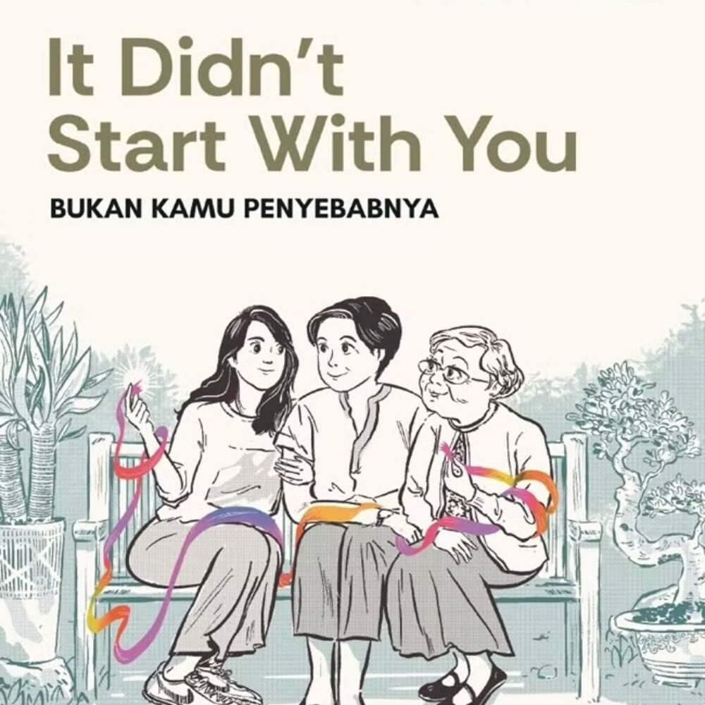 It Didn’T Start With You : Bukan Kamu Penyebabnya