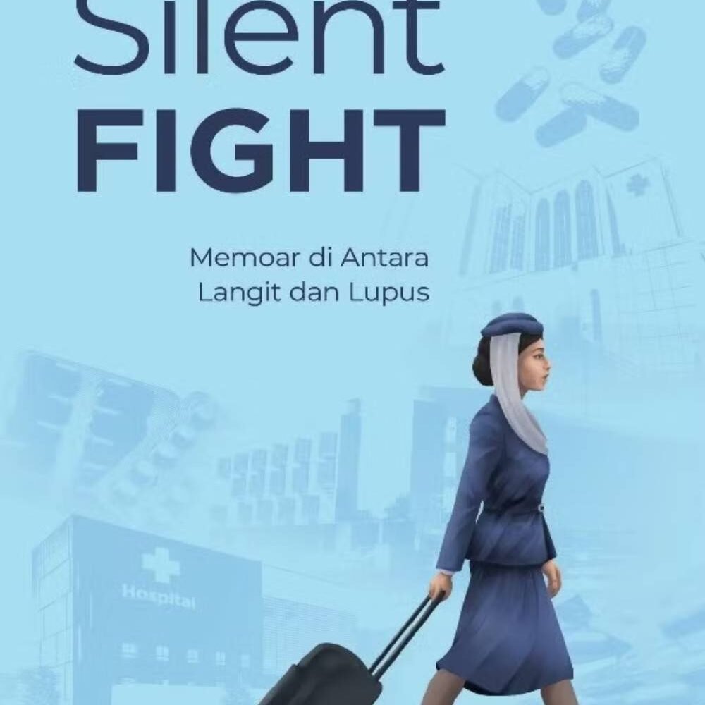 Silent Fight: Memoar di Antara Langit dan Lupus