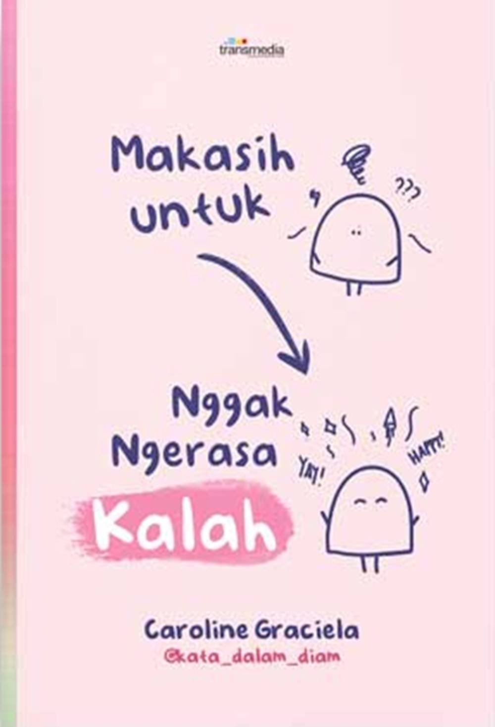 Makasih untuk Nggak Ngerasa Kalah