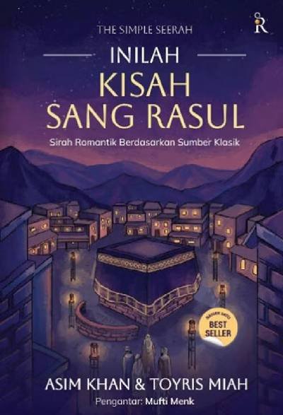 Inilah Kisah Sang Rasul