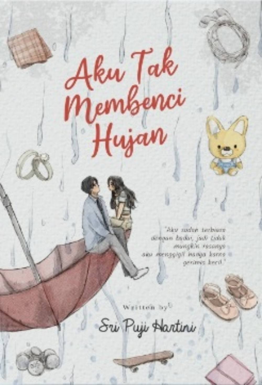 _Image_ Aku Tak Membenci Hujan