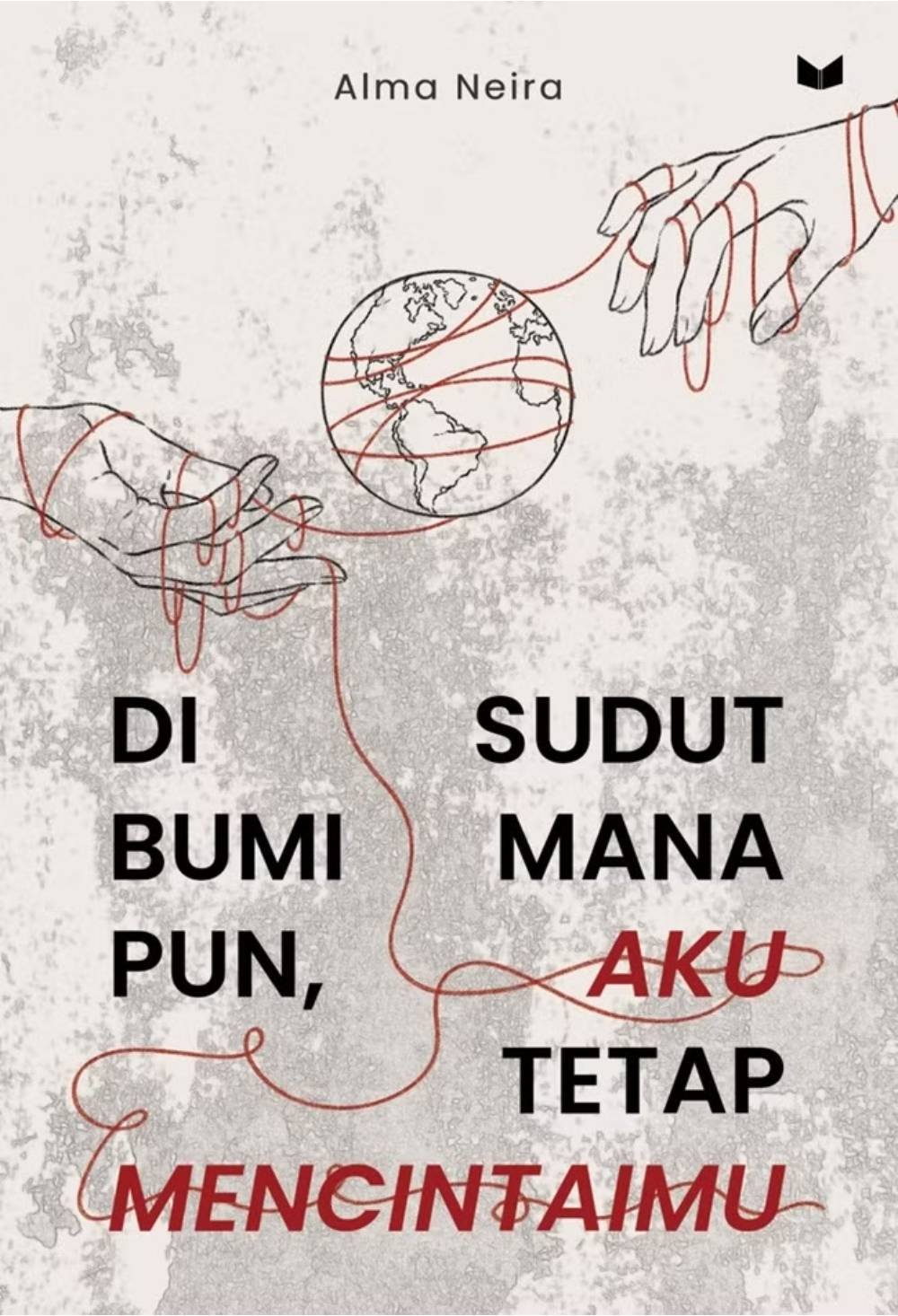 Di Sudut Bumi Manapun Aku Tetap Mencintaimu