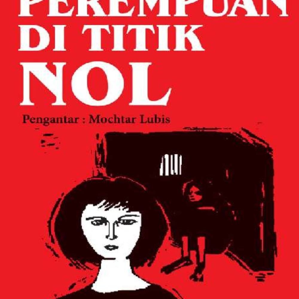 Perempuan Di Titik Nol