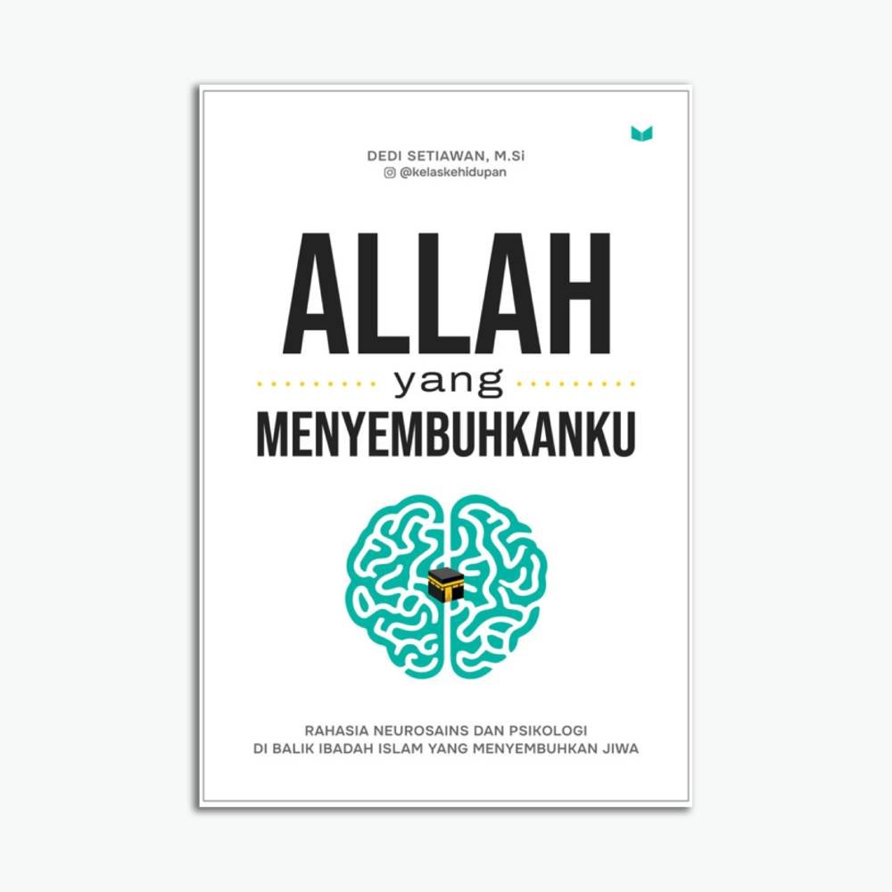 Allah yang Menyembuhkanku