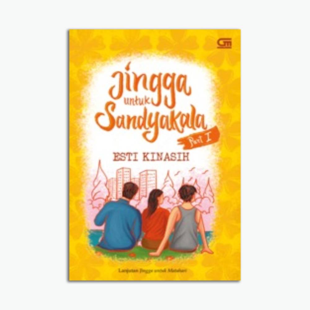 Jingga Untuk Sandyakala part 1