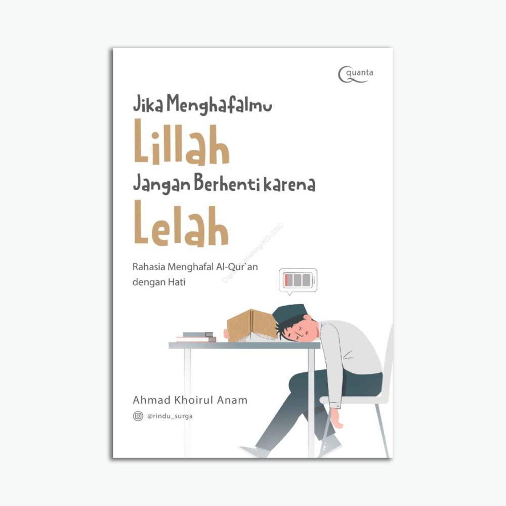 Jika Menghafalmu Lillah Jangan Berhenti Karena Lelah