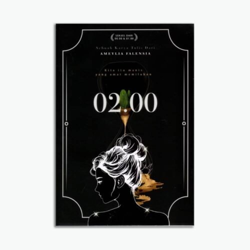 Novel 02.00 - Kita Itu Manis Yang Amat Memilukan