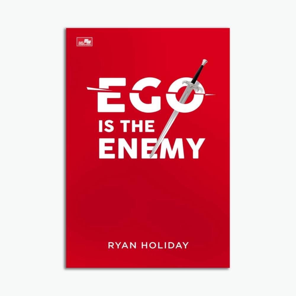 Ego Is the Enemy