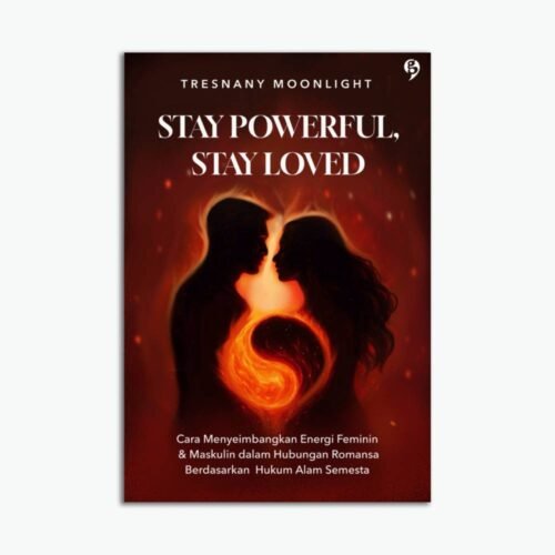 Stay Powerful, Stay Loved