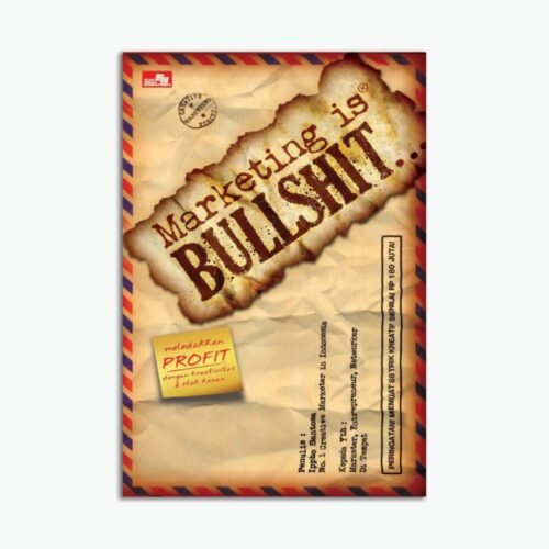 Marketing Is Bullshit