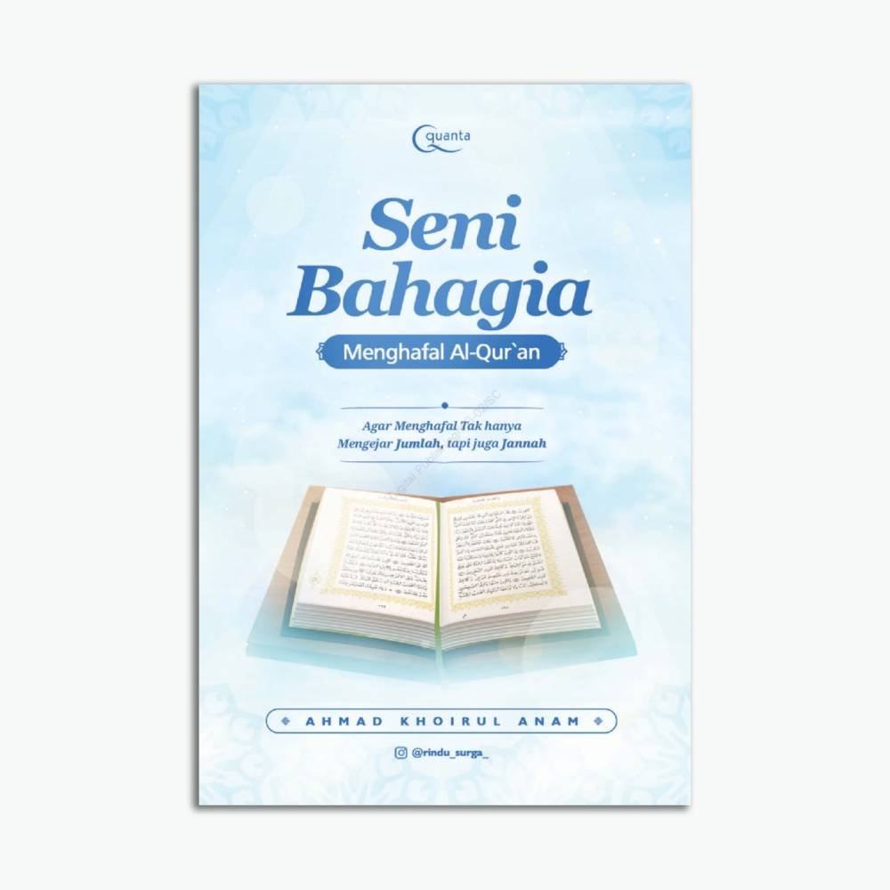 Seni Bahagia Menghafal Al-Qur`An