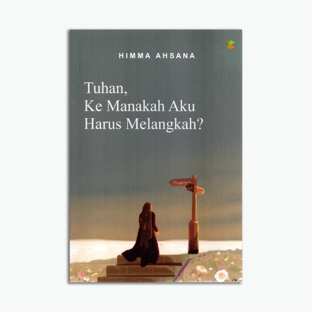 Tuhan Kemana Aku Harus Melangkah