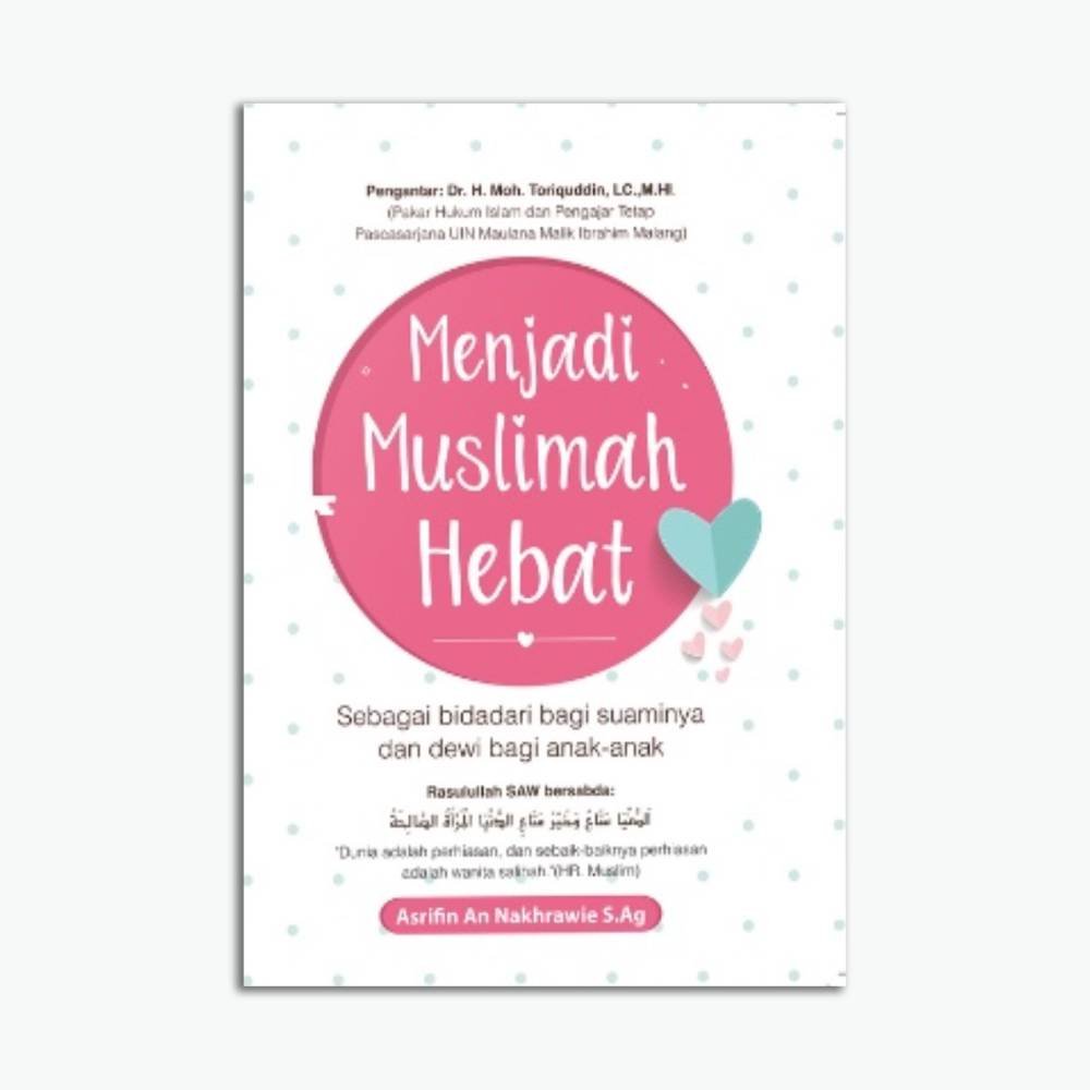 Template Website (1) Menjadi Muslimah Hebat Sebagai Bidadari Bagi Suaminya Dan Dewi Bagi Anak Anak