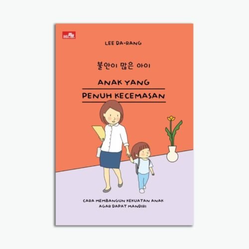 Anak yang Penuh Kecemasan