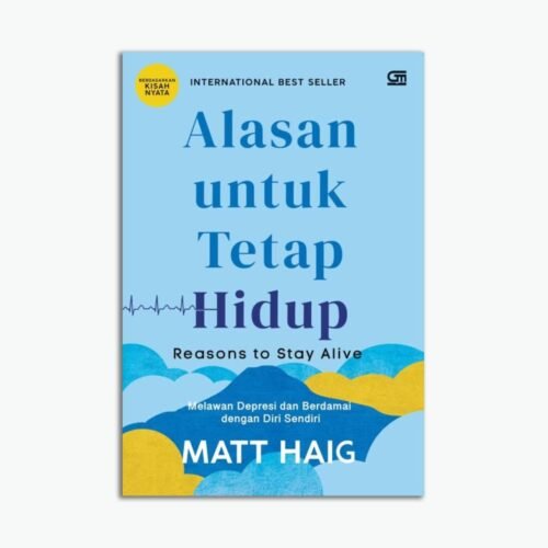 Alasan Untuk Tetap Hidup
