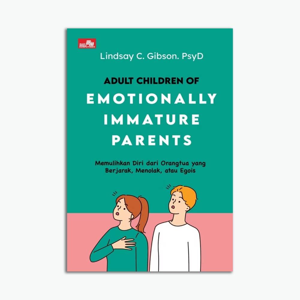 Emotionally Immature Parents