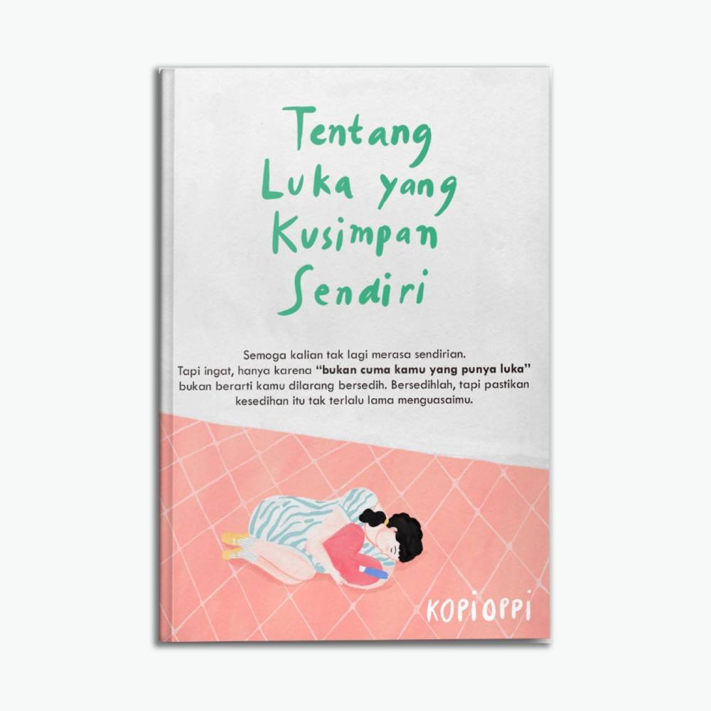 Tentang Luka Yang Kusimpan Sendiri