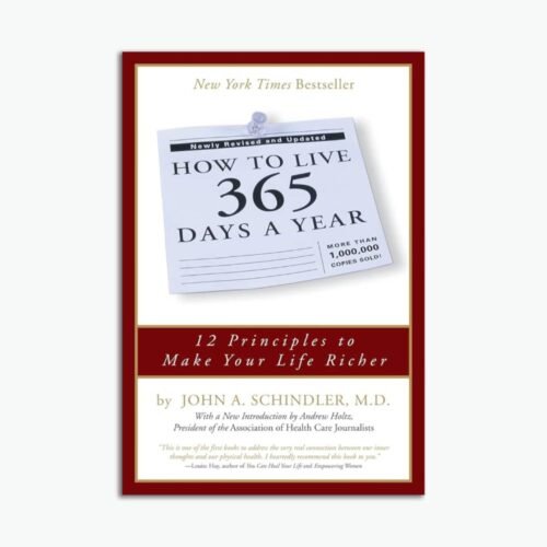 How to Live 365 Days a Year