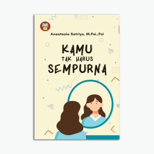 Kamu Tak Harus Sempurna