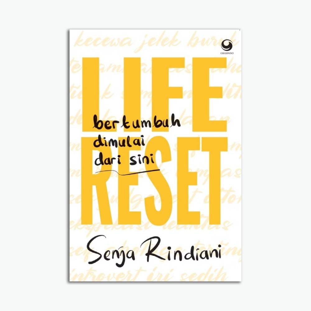 Life Reset: Bertumbuh Dimulai Dari Sini