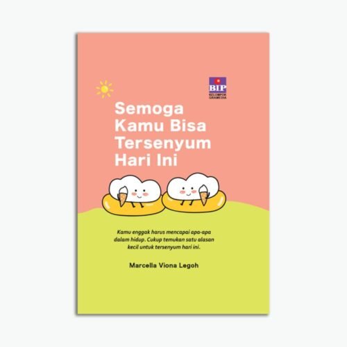 Semoga Kamu Bisa Tersenyum Hari Ini