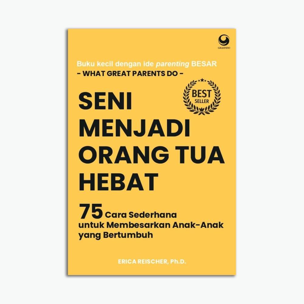 Seni Menjadi Orang Tua Hebat