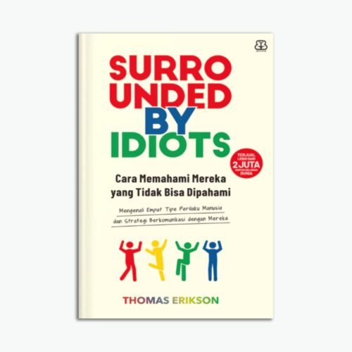 Surrounded By Idiots