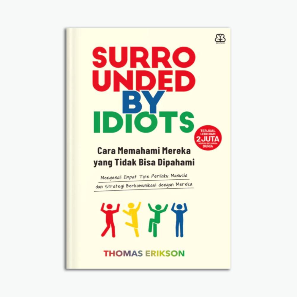 Surrounded By Idiots