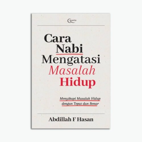 Cara Nabi Mengatasi Masalah Hidup