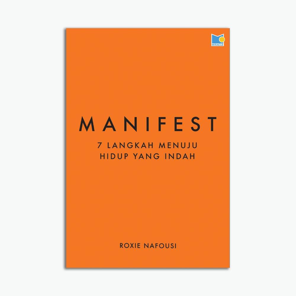 Manifest 7 Langkah Menuju Hidup yang Indah