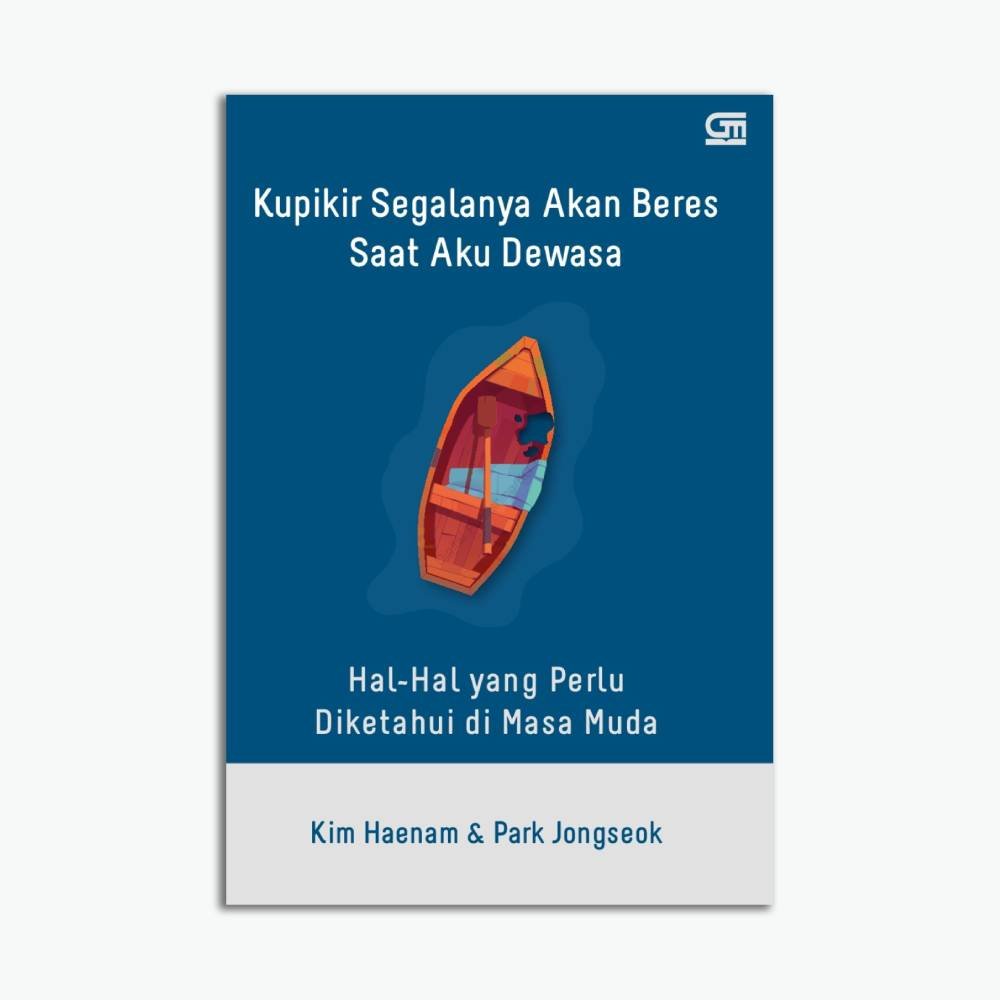 Kupikir Segalanya Akan Beres Saat Aku Dewasa