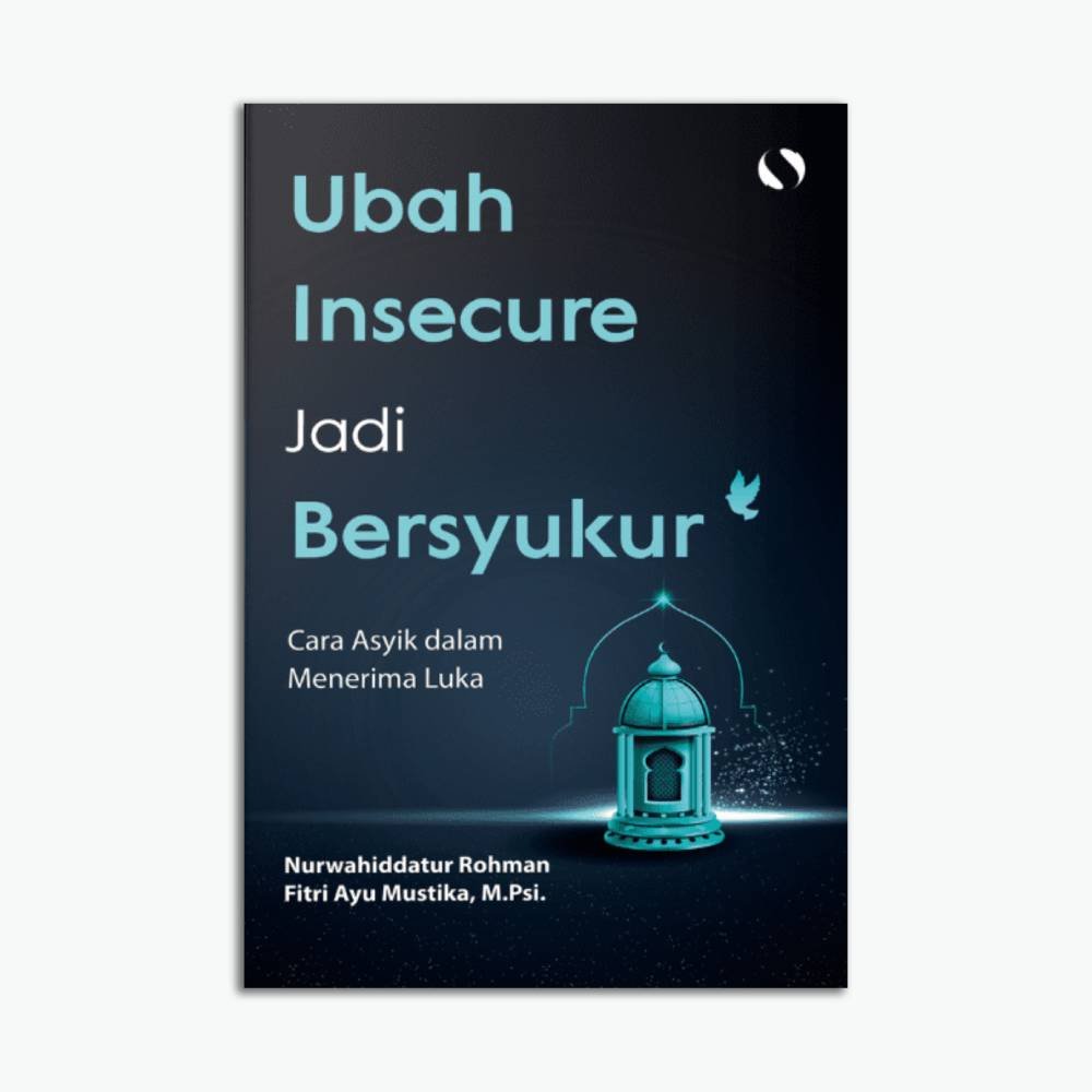 Ubah Insecure Jadi Bersyukur