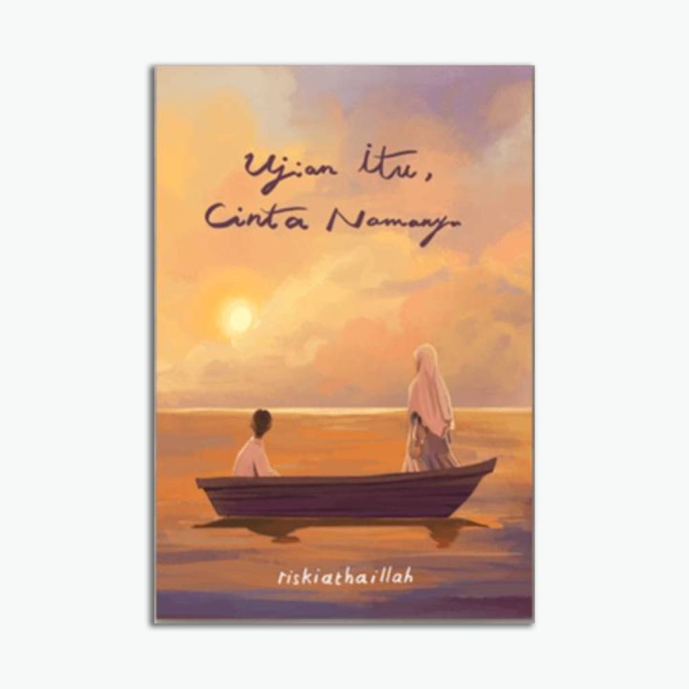 Ujian Itu Cinta Namanya