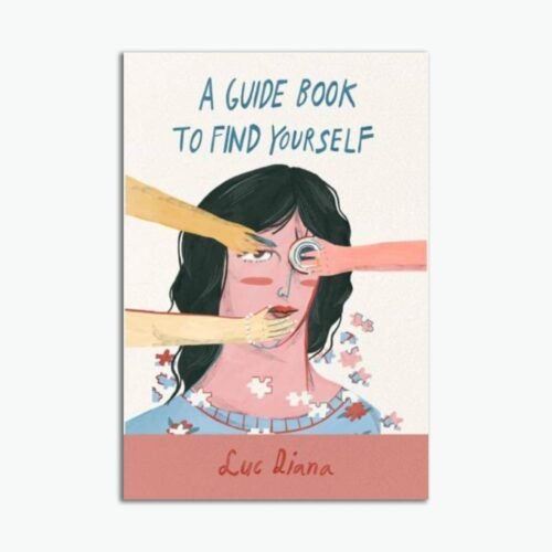 A Guide Book To Find Your Self