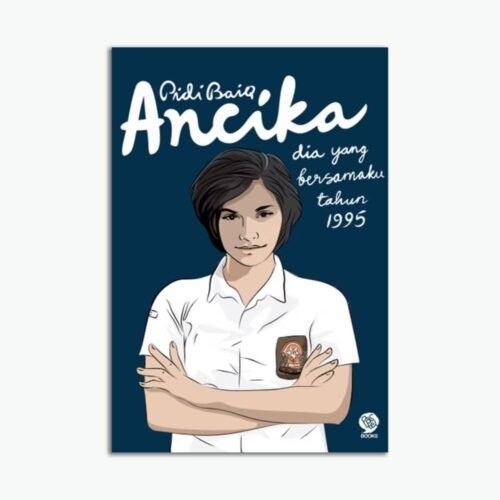 Novel Ancika Dia Yang Bersamaku Tahun 1995