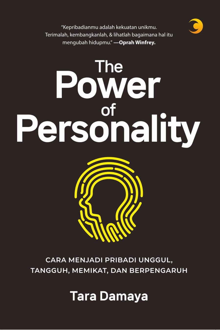 The Power Of Personality - Cara Menjadi Pribadi Memikat dan Berpengaruh