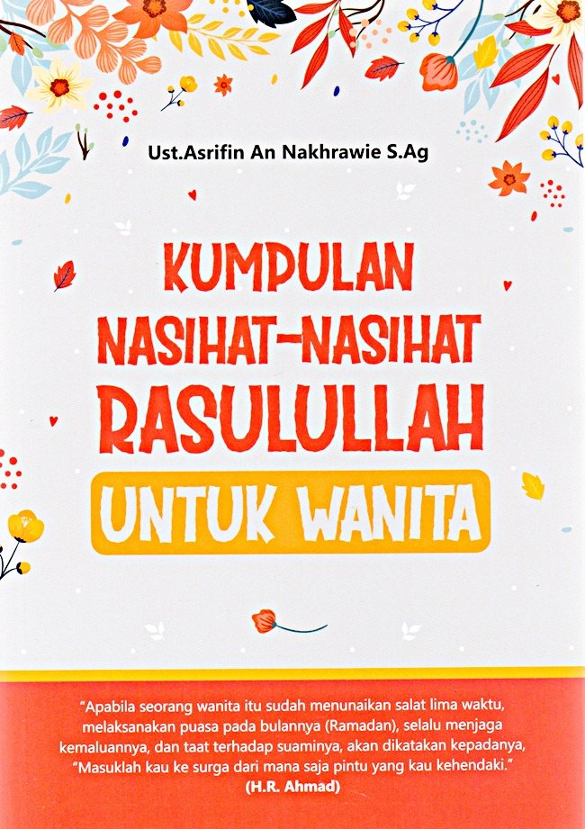 Kumpulan Nasihat – Nasihat Rasulullah Untuk Wanita