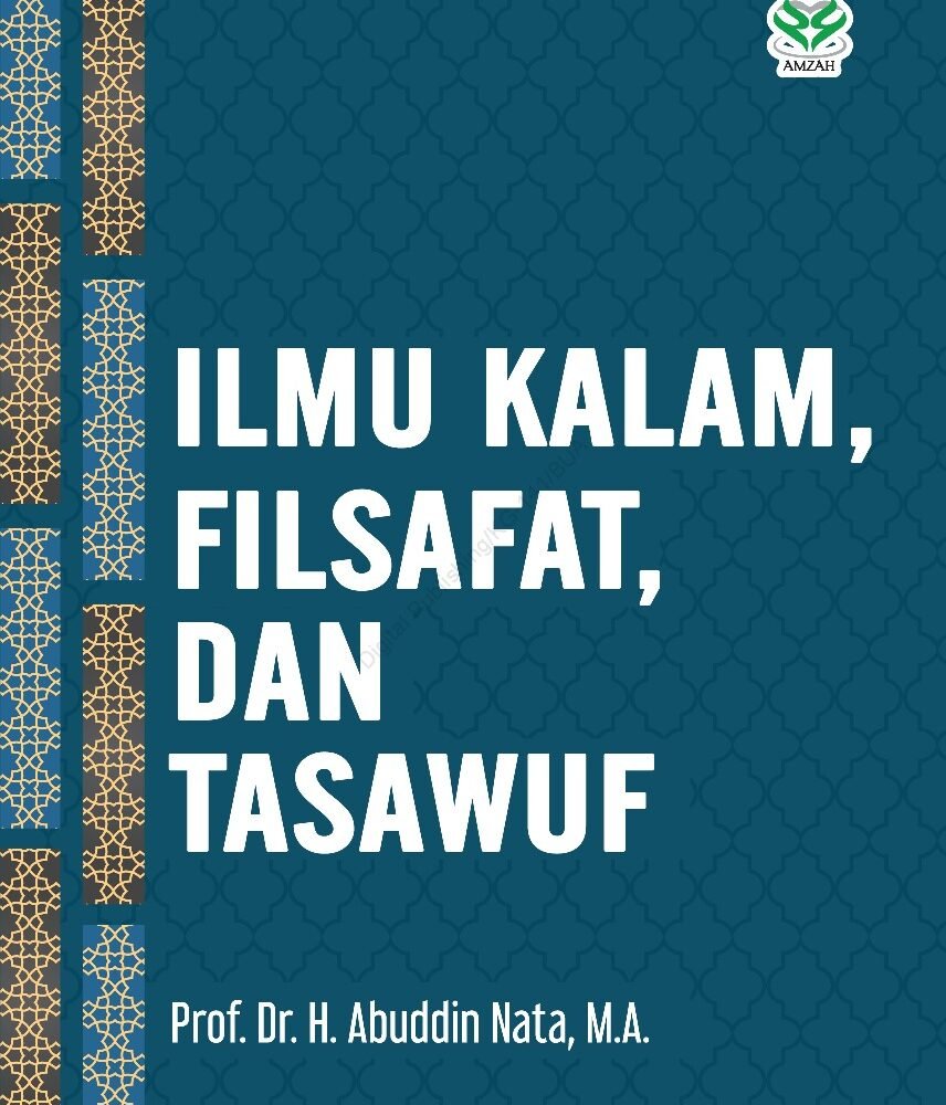 Ilmu Kalam Filsafat dan Tasawuf