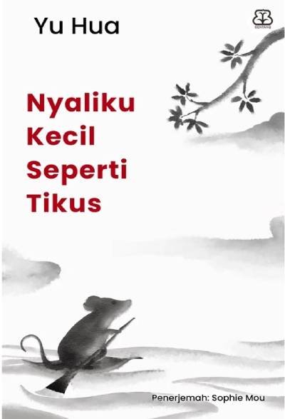 Novel Nyaliku Kecil Seperti Tikus