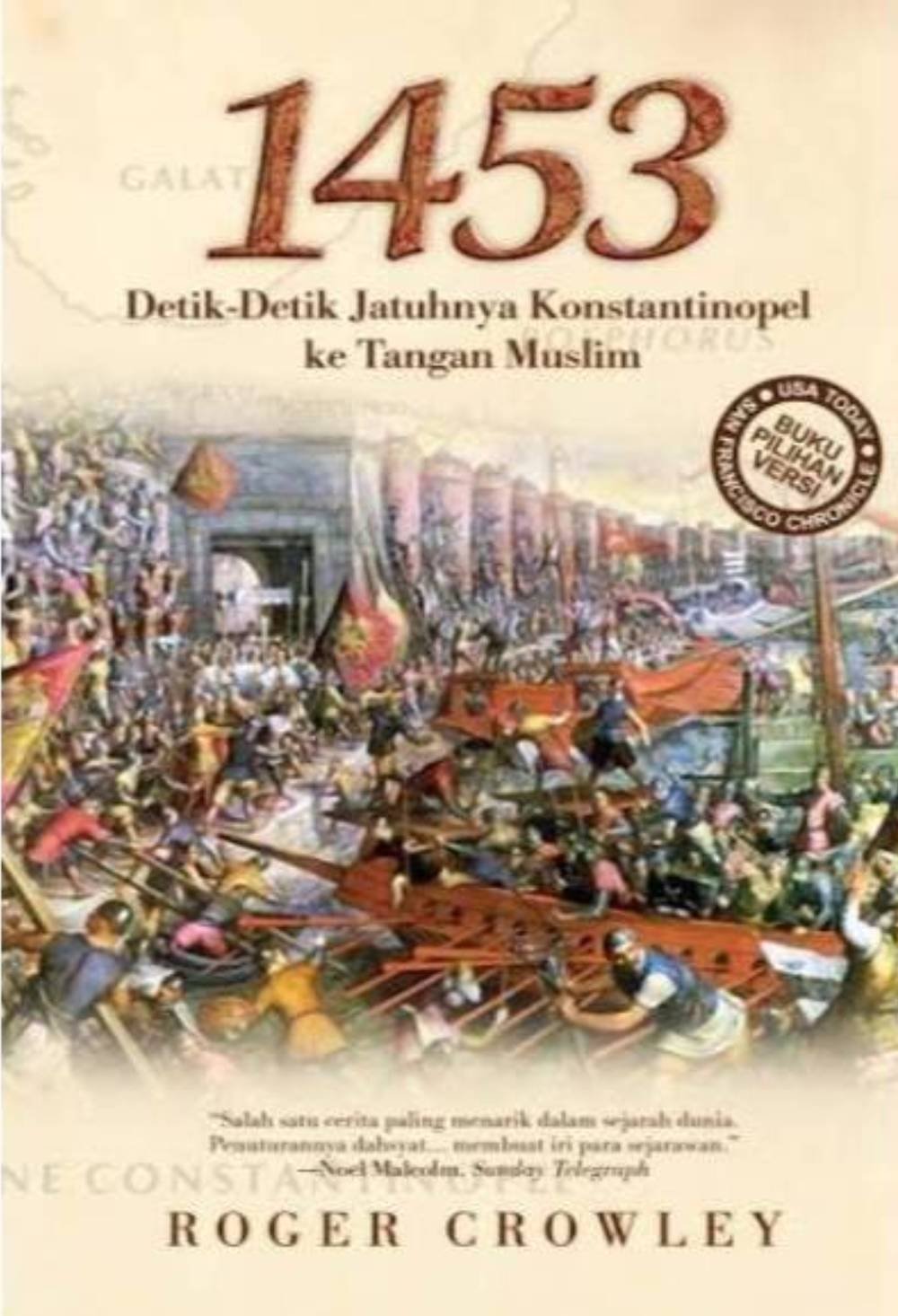 1453 Detik Detik Jatuhnya Konstantinopel ke Tangan Muslim